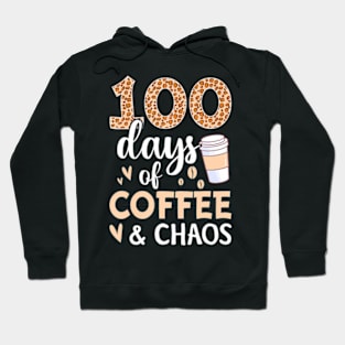 100 Days Of School Coffee Lover 100Th Day Of School Teacher Hoodie